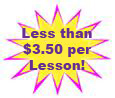 Less than $3.50 per Lesson.